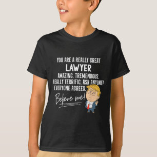 Lustiges Trump Wirklich Großartiger Anwalt Geschen T-Shirt