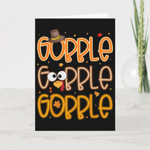 Lustiges Truthahngesicht Thanksgiving Gobble Shirt Karte