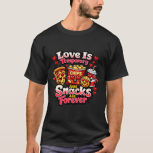 Lustiges Valentinstag-T-Shirt, Foodie T-Shirt