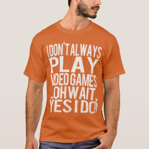 Lustiges Videospiel-Geschenk für Gamer Männer Jung T-Shirt