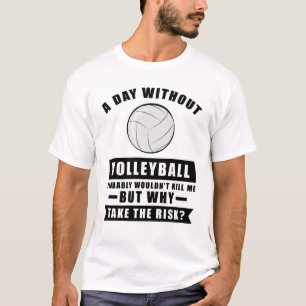 Lustiges Volleyball-Design T-Shirt