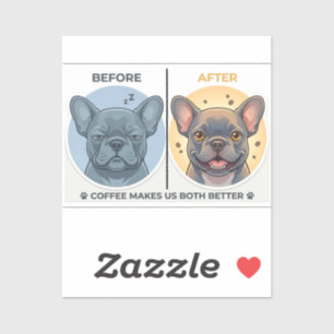 Lustiges Vorher-Nachher-Kaffee-Design mit Französi Aufkleber
