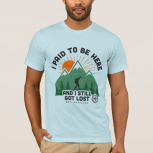 Lustiges Wander-Shirt - Ich habe dafür bezahlt, hi T-Shirt