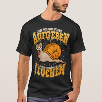 Lustiges Wandern Laufende Schnecke Geschenk T-Shirt