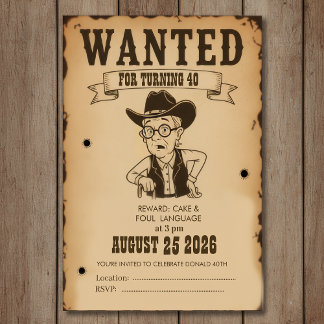 Lustiges Wanted-Plakat Wilder Westen 40. Geburtsta Einladung