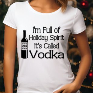 Lustiges Weihnachten Ich bin voller Feiertags-Wodk T-Shirt