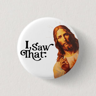 Lustiges Weihnachten, ich sah, dass Jesus, ich sah Button