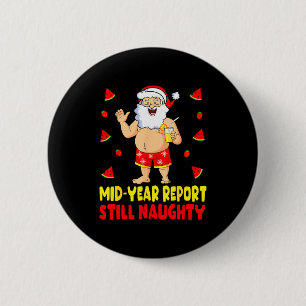 Lustiges Weihnachten im Juli Santa Sommerferien Mä Button