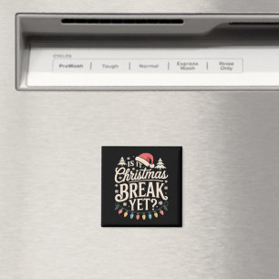 Lustiges Weihnachten Ist es schon Weihnachtsferien Magnet