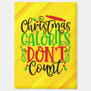 Lustiges Weihnachten Kalorien zählen nicht Design Magnet
