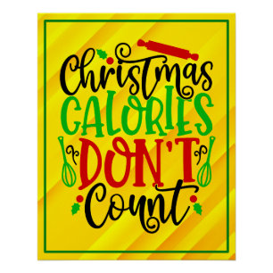 Lustiges Weihnachten Kalorien zählen nicht Design Poster