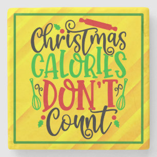 Lustiges Weihnachten Kalorien zählen nicht Design Steinuntersetzer