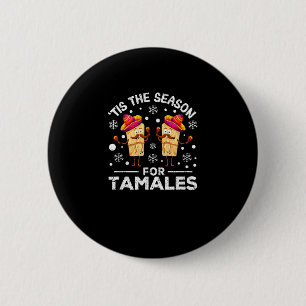 Lustiges Weihnachten Mexikanisches Essen Tis ist d Button