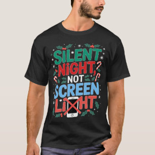 Lustiges Weihnachten Stille Nacht Kein Bildschirm T-Shirt
