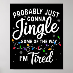 Lustiges Weihnachten Wahrscheinlich einige der Weg Poster