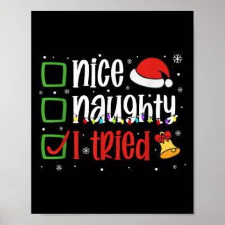 Lustiges Weihnachts-Shirt Nice Naughty Ich Habe Ve Poster