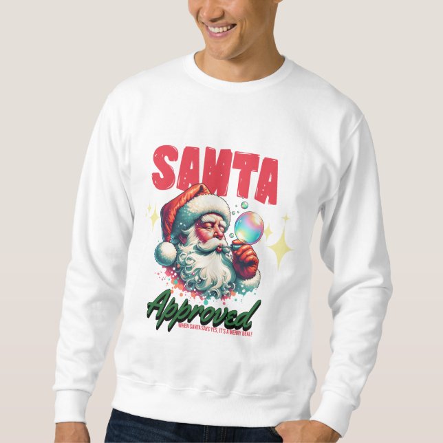 🎅 Lustiges Weihnachts-Shirt – Santa Approved Sweatshirt (Vorderseite)