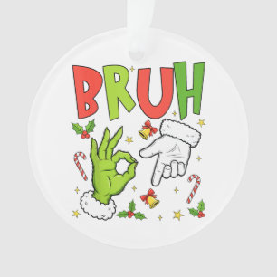 Lustiges Weihnachtsdesign mit „BRUH“, Cartoon-Händ Ornament