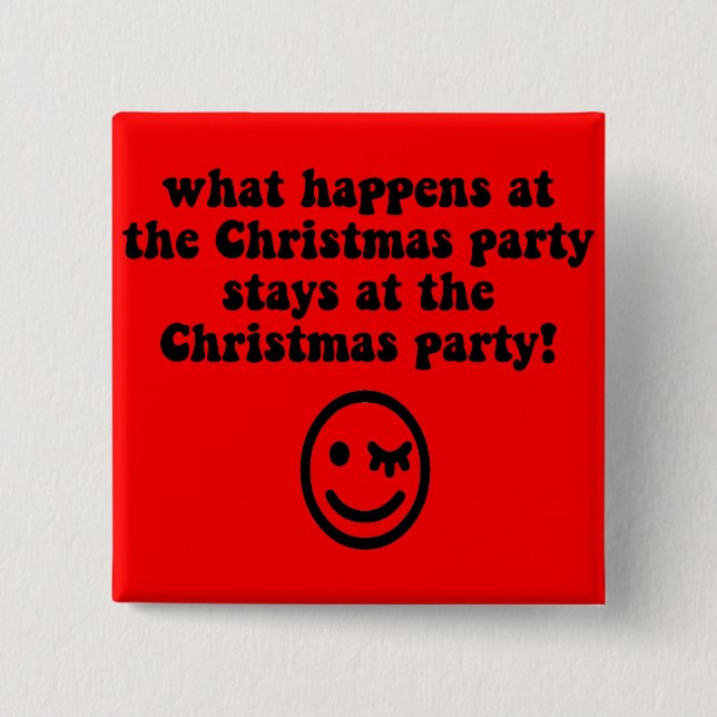 Lustiges WeihnachtsParty Button (Vorderseite)