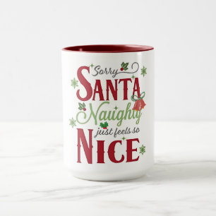 Lustiges Weihnachtszitat-Design mit Naughty und Ni Tasse