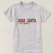 Lustiges Weihnachtszitat liebe Sankt kann ich Rot T-Shirt (Design vorne)