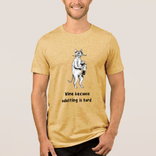 Lustiges Wein-Katze Erwachsenwerden-Kampf T-Shirt Tri-Blend Shirt