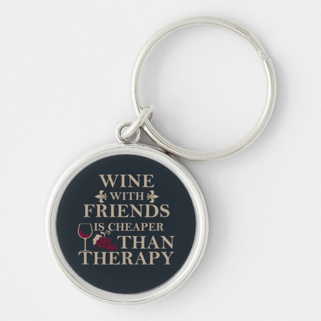 lustiges Weinangebot für Freunde Schlüsselanhänger (Vorne)
