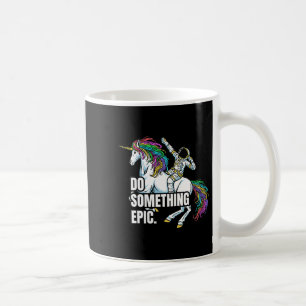 Lustiges Weltraum-Motivations-Grafik für Frauen, T Kaffeetasse