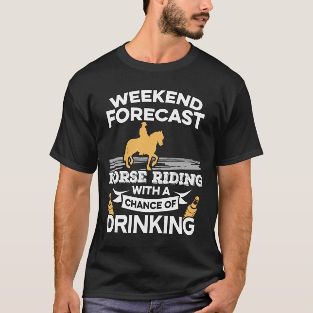 Lustiges Wochenenden-Prognosen-Reiten mit dem T-Shirt (Vorderseite)