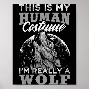 Lustiges Wolf-Design Mensch Kostüm Ich bin ein Wol Poster