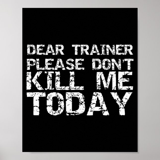 Lustiges Workou Lieber Trainer Bitte Töte Mich Nic Poster (Vorne)