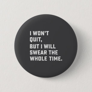 Lustiges Workout- & Lauf-Shirt - Ich werde nicht a Button