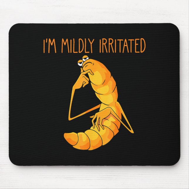 Lustiges Wurm-Meme Ich bin leicht genervt Marcus M Mousepad (Vorne)