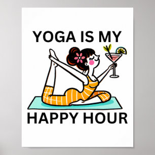 Lustiges Yoga ist mein Happy-Hour-Martini Poster