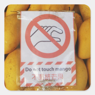 Lustiges Zeichen 'tun nicht Touch mango Quadratischer Aufkleber