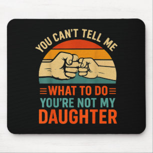 Lustiges Zitat für Retro-Tochter: Du kannst mir ni Mousepad