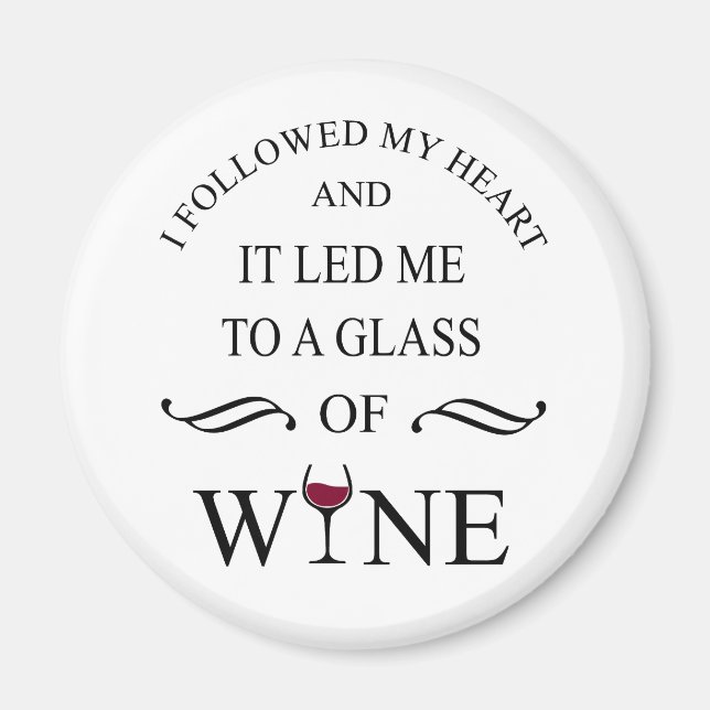 lustiges Zitat für Weinliebhaber Magnet (Vorne)