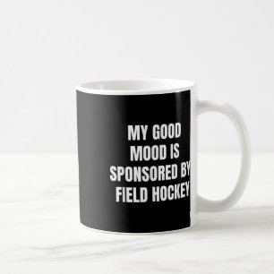 Lustiges Zitat Meine gute Laune wird gesponsert vo Kaffeetasse