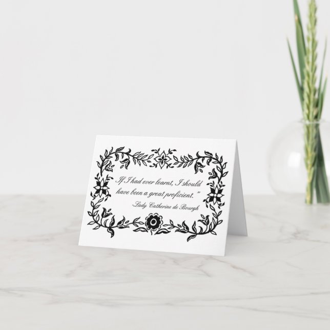 Lustiges Zitat Notecard Dame Catherine de Bourgh Karte (Vorderseite)