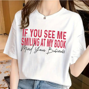Lustiges Zitat-Shirt für Bücherliebhaber Leserinne T-Shirt