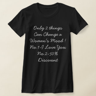 Lustiges Zitat T-Shirt für Frauen