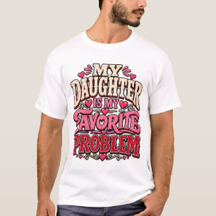 Lustiges Zitat von Mutter und Tochter T-Shirt