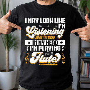 Lustiges Zuhören In meinem Kopf spiele ich meine F T-Shirt