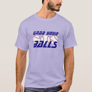 Lustiges "Zupacken Ihre Bälle" mit Baseball T-Shirt