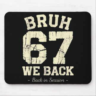 Lustiges Zurück zur Schule - Bro 67 Wir sind zurüc Mousepad