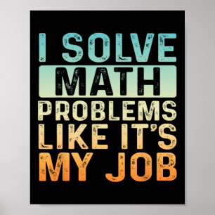 Lustiges Zurück zur Schule Ich löse Matheprobleme, Poster
