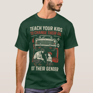 LustigJeder sollte sein Öl wechseln, nicht sein Ge T-Shirt