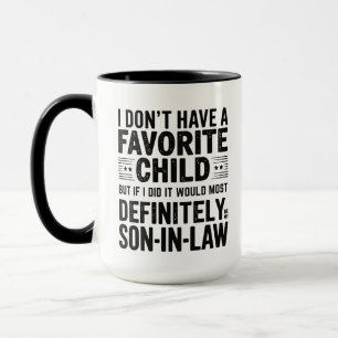 LustigMein Lieblingskind definitiv mein Schwiegers Tasse