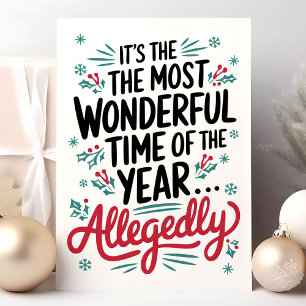Lustigste wunderbarste Zeit angeblich Weihnachten