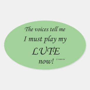 Lute Voices dit qu'il faut jouer Oval Sticker